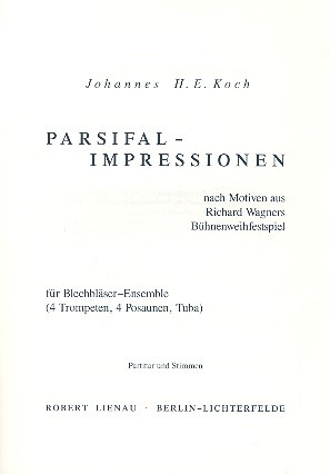 Parsifal Impressions (KOCH JOHANNES HERMANN ERNST)