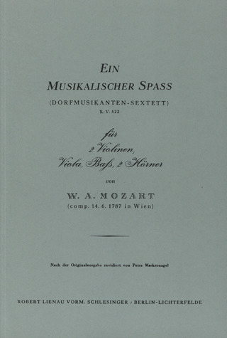 A Musical Joke Dorfmusikanten-Sextettkv 522 (MOZART WOLFGANG AMADEUS)