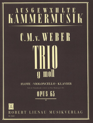 Trio G Minor Op. 63 (WEBER CARL MARIA VON)