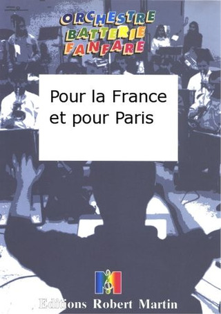 Pour La France Et Pour Paris