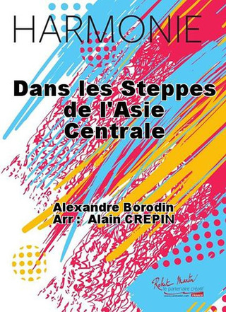 Dans Les Steppes De L'Asie Centrale (In the Steppes of Central Asia)