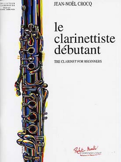 Le Clarinettiste Débutant (CROCQ JEAN-NOEL)