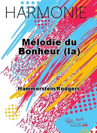 Mélodie Du Bonheur (La)