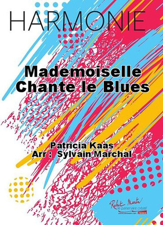 Mademoiselle Chante Le Blues