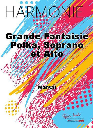 Grande Fantaisie Polka, Soprano Et Alto