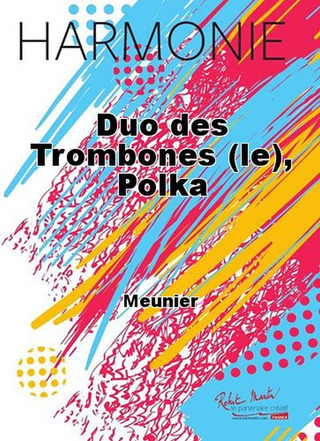 Duo Des Trombones (Le), Polka