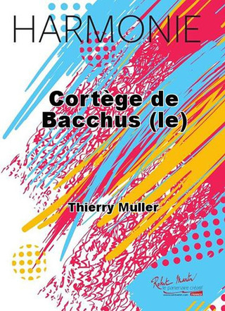 Cortège De Bacchus (Le) (MULLER THIERRY)