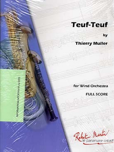 Teuf Teuf Avec Tp Solo (MULLER THIERRY)