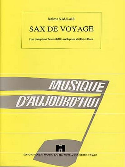 Sax De Voyage, Soprano Ou Ténor (NAULAIS JEROME)