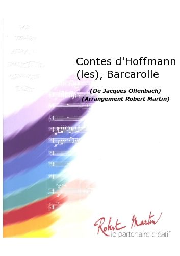 Contes D'Hoffmann (Les), Barcarolle (OFFENBACH JACQUES)