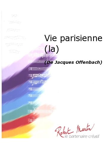 Vie Parisienne (La) (OFFENBACH JACQUES)