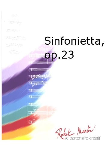 Sinfonietta, Op. 23 (POMMIER JEAN-PIERRE)