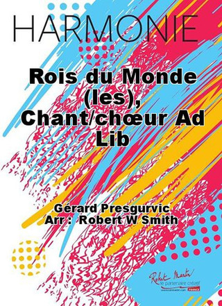 Rois Du Monde (Les), Ch Ad Lib