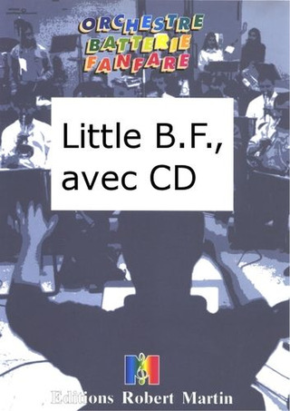 Little B.F., Avec Cd (REGEL RICHARD / BRULEY)