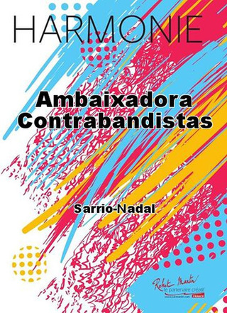Ambaixadora Contrabandistas (SARRIO-NADAL)