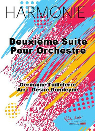 2ème Suite Pour Orchestre (TAILLEFERRE GERMAINE)