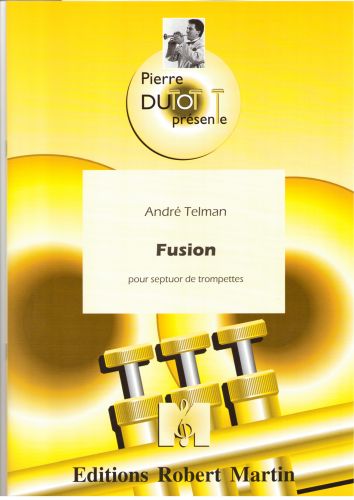 Fusion, 7Tp (TELMAN ANDRE)