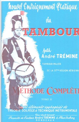 Nouvel Enseignement Pratique Du Tambour, Vol.II (TREMINE ANDRE)