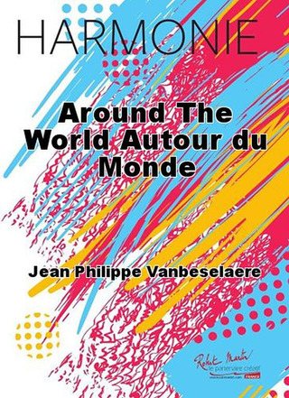 Around The World Autour Du Monde (VANBESELAERE JEAN-PHILIPPE)
