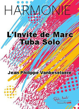 L'Invité De Marc Tuba Solo (VANBESELAERE JEAN-PHILIPPE)