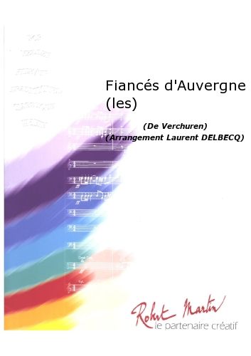 Fiancés D'Auvergne (Les) (VERCHUREN ANDRE)