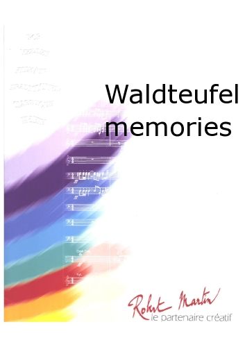 Waldteufel Memories (WALDTEUFEL EMILE)