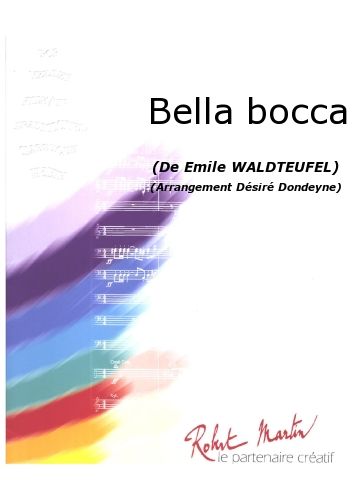 Bella Bocca (WALDTEUFEL EMILE)