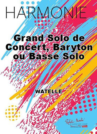 Grand Solo De Concert, Baryton Ou Basse Solo
