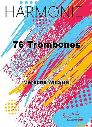 76 Trombones (WILLSON MEREDITH)