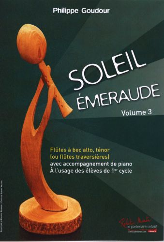 Soleil Emeraude Vol.3 3 Flûtes A Bec, Ténor Ou Traversiere + Piano