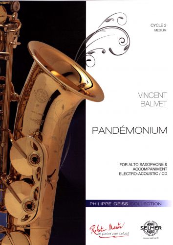 Pandemonium Pour Saxophone Alto Et Accomp Electro (BALIVET VINCENT)