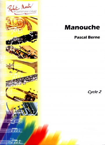 Manouche (BERNE PASCAL)