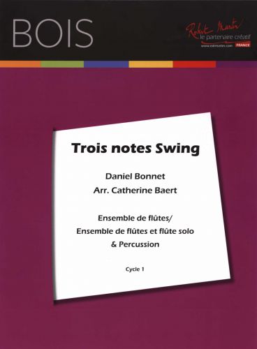 3 Notes Swing (BONNET DANIEL)