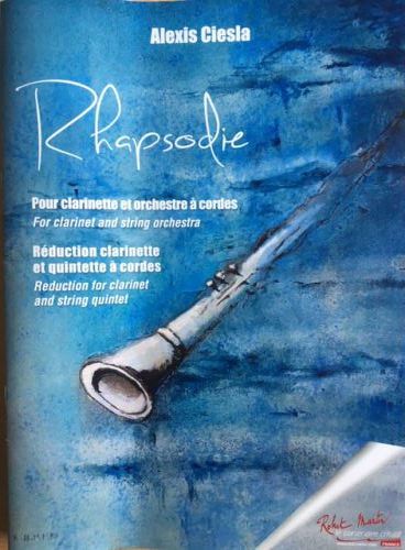 Rhapsodie Clarinette Et Quintette A Cordes (CIESLA ALEXIS)