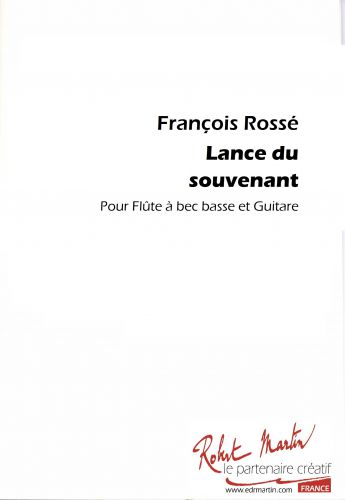 Lance Du Souvenant (ROSSE FRANCOIS)