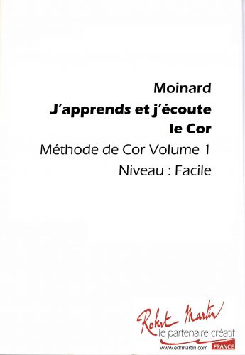 J'Apprends Et J'Ecoute Le Cor Vol.1 (MOINARD)