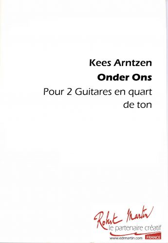 Onder Ons Pour 2 Guitares Micro-Tonale (ARNTZEN KEES)