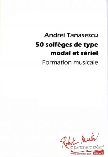 50 Solfèges De Type Modal Et Seriel (TANASESCU ANDREI)