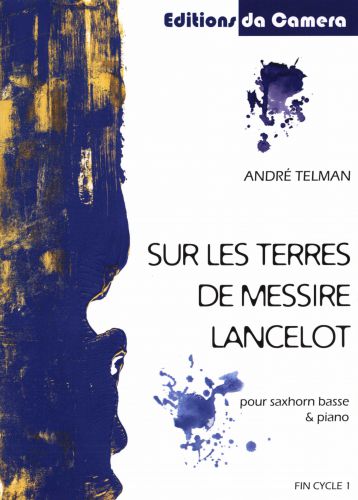 Sur Les Traces De Messire Lancelot (TELMAN ANDRE)