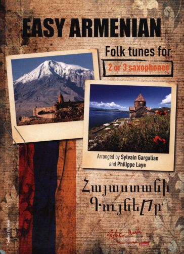 Easy Armenian Folk Tunes (LAYE PHILIPPE / GARGALIAN SYLVAIN)