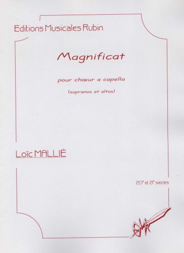 Magnificat Pour Choeur De Femmes (Sopranos Et Altos) (MALLIE LOIC)