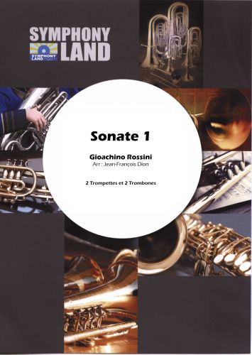 Sonate 1 Pour 2 Trompettes, 2 Trombones (ROSSINI GIOACHINO)