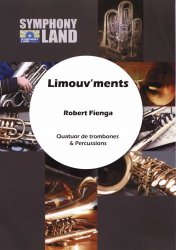Limouv'Ments Pour Quatuor De Trombones (FIENGA ROBERT)