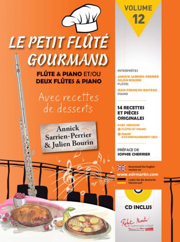 Le Petit Flûté Gourmand Vol.12 (SARRIEN PERRIER ANNICK / BOURIN JULIEN)