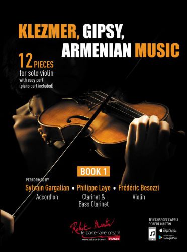 KLEZMER, GIPSY, ARMENIAN MUSIC VIOLON BOOK 1 (LAYE PHILIPPE / GARGALIAN SYLVAIN / BESOZZI FREDER)