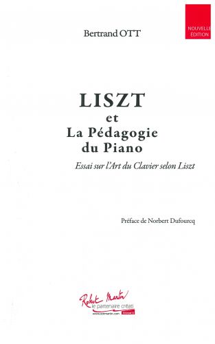 Liszt et la p�dagogie du piano
 (BERTRAND OTT)