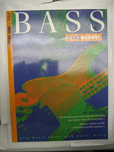 Rockschool Bass Debut - 1999 - 2006