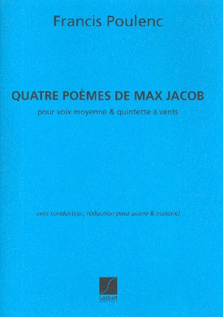 4 Poemes De Max Jacob Vx-Moy Voix/Quintette Complet (POULENC FRANCIS)