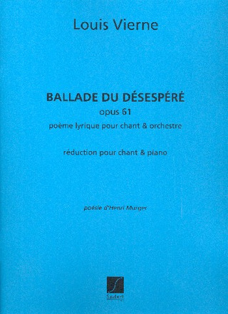 Ballade Du Desespere Chant/Piano