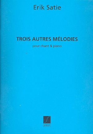 3 Autres Melodies Chant/Piano